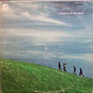 A. B. Skhy - Ramblin' On