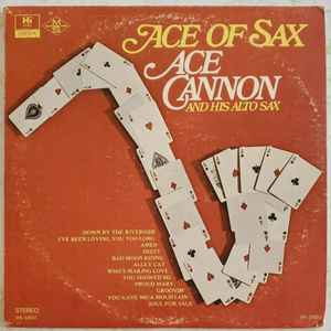 Ace Cannon - Ace Of Sax