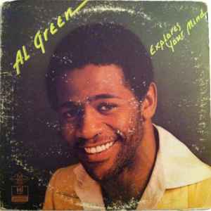 Al Green - Explores Your Mind