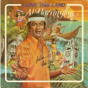 Al Harrington - I Love This Land