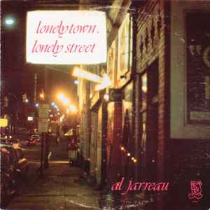 Al Jarreau - Lonely Town, Lonely Street