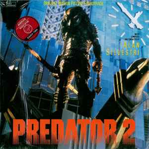 Alan Silvestri - Predator 2 (Original Motion Picture Soundtrack)