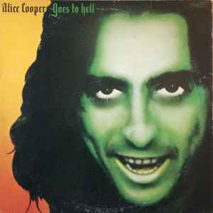 Alice Cooper - Alice Cooper Goes To Hell