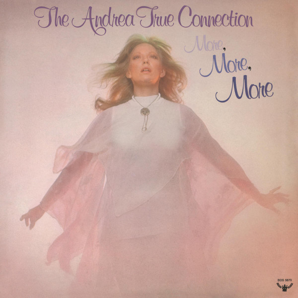 Andrea True Connection, The - More, More, More
