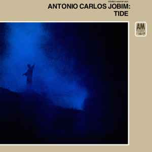 Antonio Carlos Jobim - Tide