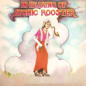 Atomic Rooster - In Hearing Of
