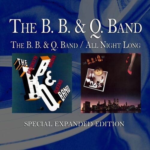 B.B. & Q. Band, The - All Night Long