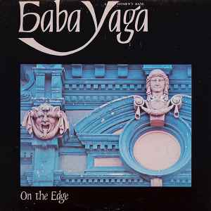 Baba Yaga - On The Edge