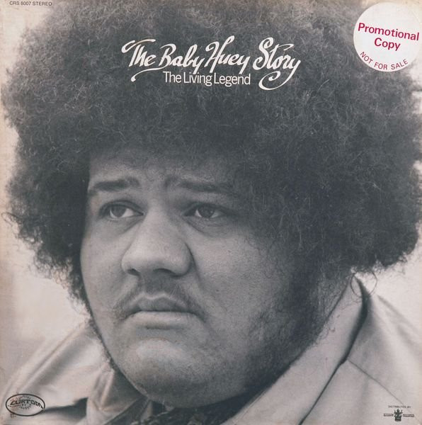 Baby Huey - The Baby Huey Story - The Living Legend