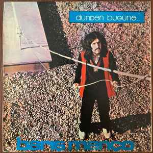 Barış Manço - Dünden Bugüne...