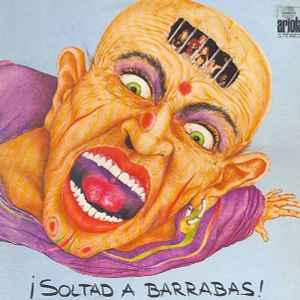 Barrabas - ¡Soltad A Barrabas!