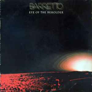 Barretto - Eye Of The Beholder