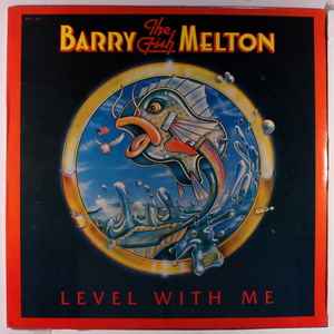 Barry Melton - Level With Me