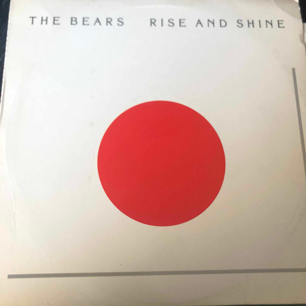 Bears, The - Rise And Shine