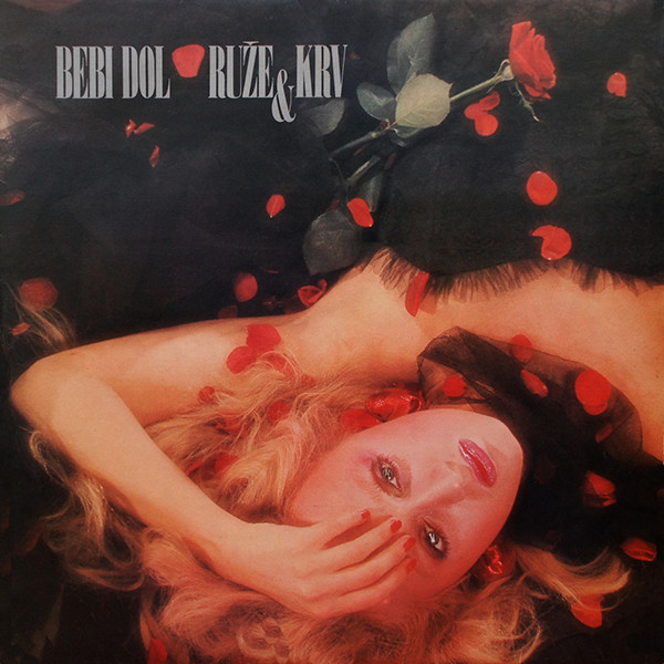 Bebi Dol - Ruže & Krv