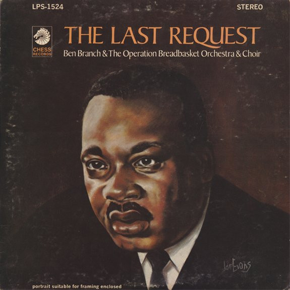 Ben Branch & The Operation Breadbasket Orch. & Choir - The Last Request