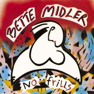Bette Midler - No Frills