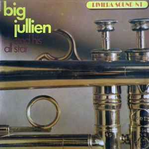 Big Jullien And His All Star - Riviera Sound N°1