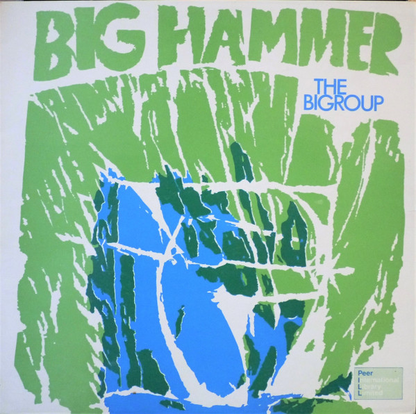 Bigroup, The - Big Hammer