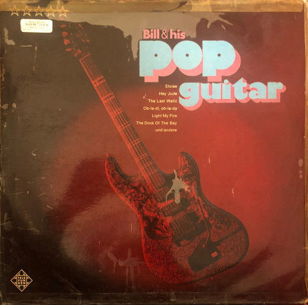 Bill And His Pop-Guitar - Bill & His Pop Guitar