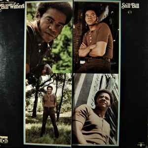 Bill Withers - Still Bill