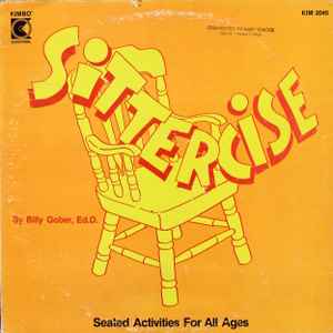 Billy Gober, Ed.D. - Sittercise