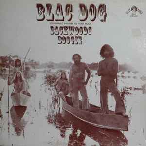 Blac Dog - Backwoods Boogie