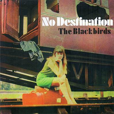 Blackbirds, The - No Destination
