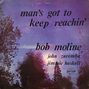 Bob Moline, John Zaremba, Jimmie Haskell - Man's Got To Keep Reachin'