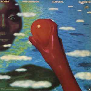 Bobby Hutcherson - Natural Illusions