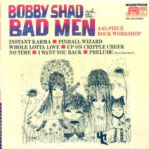 Bobby Shad And The Bad Men - A 65-Piece Rock Workshop