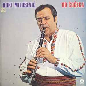 Boki Milošević - Od Čočeka Do Betovena