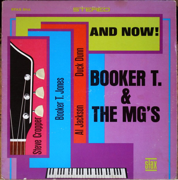 Booker T. & The MG's - And Now!