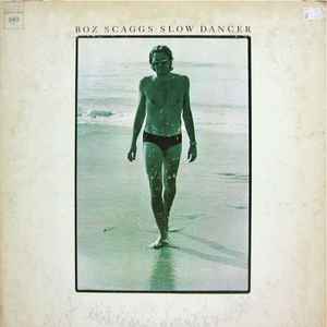 Boz Scaggs - Slow Dancer