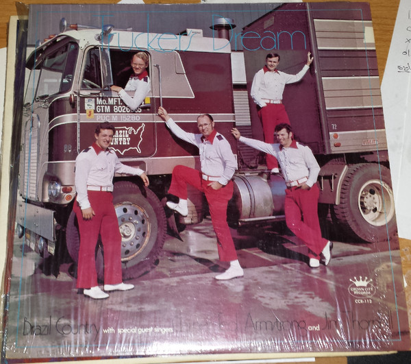 Brazil Country With Special Guest Singers Garner Ted Armstrong And Jim Thornhill - Trucker's Dream