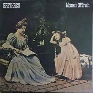 Brethren - Moment Of Truth