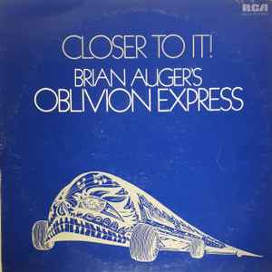 Brian Auger's Oblivion Express - Closer To It!