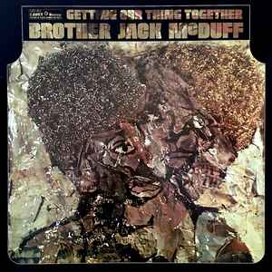 Brother Jack McDuff - Getting Our Thing Together