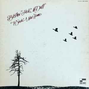 Brother Jack McDuff - To Seek A New Home