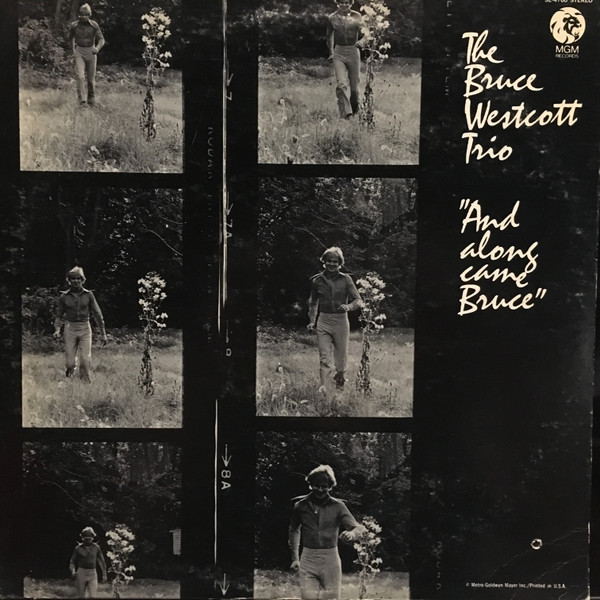 Bruce Westcott Trio, The - And Along Come Bruce