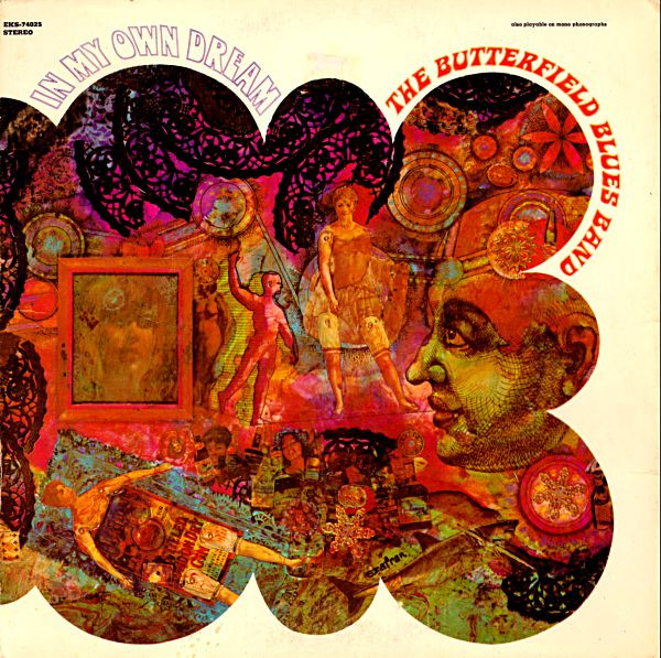 Butterfield Blues Band, The - In My Own Dream