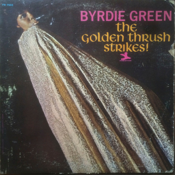 Byrdie Green - The Golden Thrush Strikes!