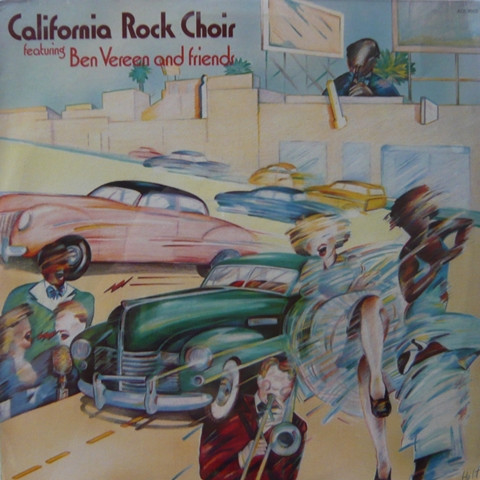 California Rock Choir, Ben Vereen - California Rock Choir Featuring Ben Vereen And Friends
