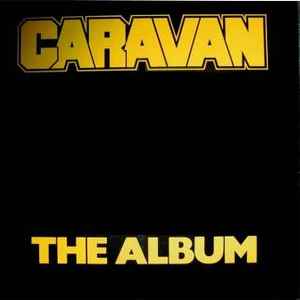 Caravan - The Album