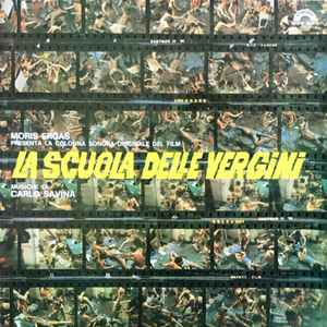 Carlo Savina - La Scuola Delle Vergini