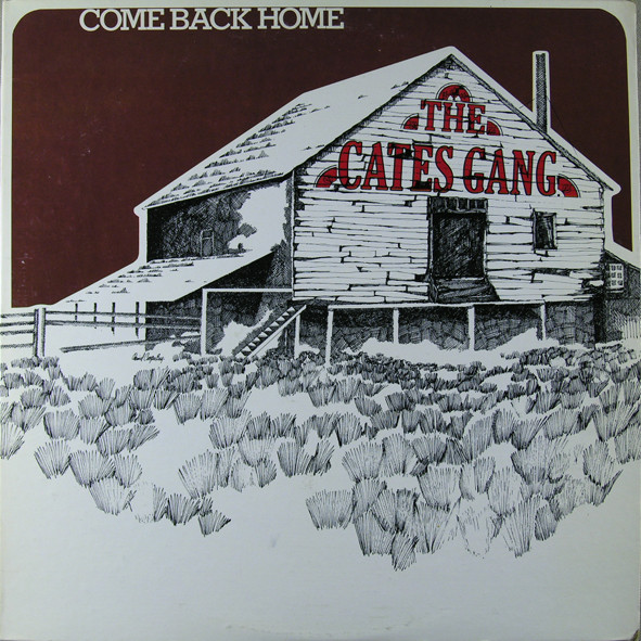 Cates Gang, The - Come Back Home