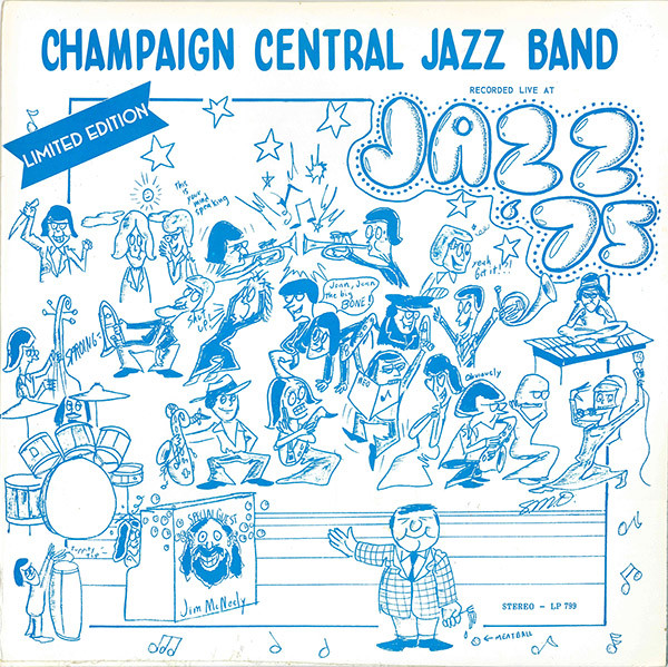 Champaign Central Jazz Band - Live At Jazz '75