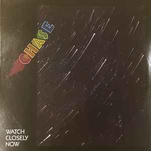 Chase - Watch Closely Now