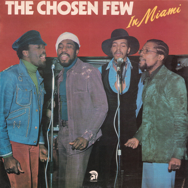 Chosen Few, The - In Miami