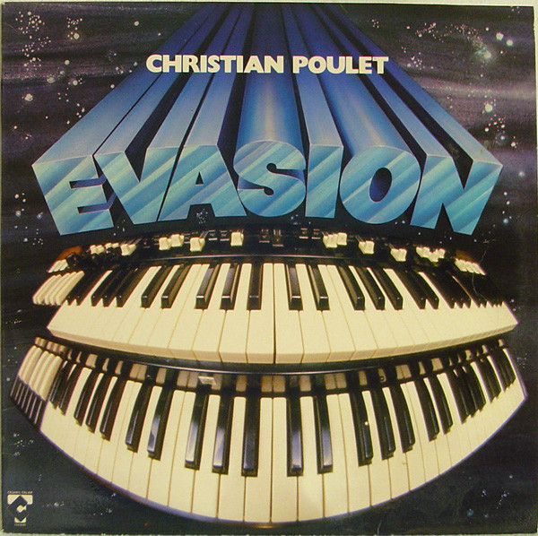 Christian Poulet - Evasion